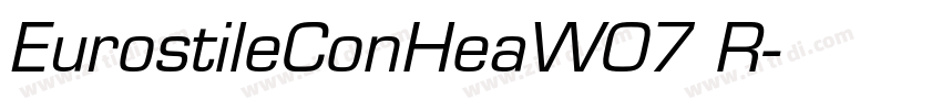 EurostileConHeaW07 R字体转换